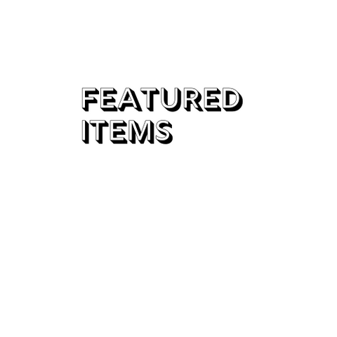 FEATURED ITEMS